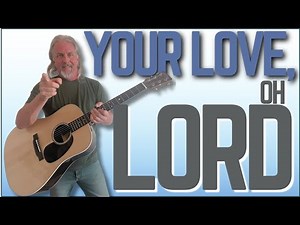 Guitar Lesson: Third Day - Your Love Oh Lord