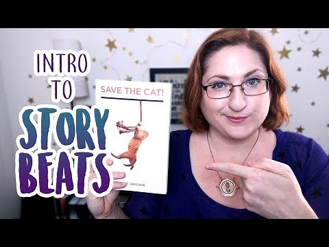 Intro to Story Beats (aka: Save the Cat)