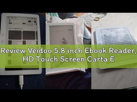 Review Veidoo 5.8 inch Ebook Reader, HD Touch Screen Carta E-Ink Technology, 32GB ROM(TF Card Expans