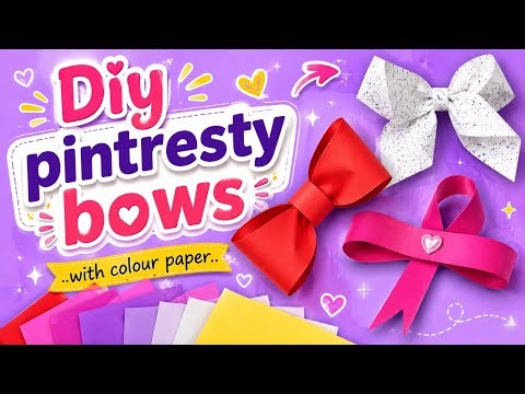 DIY Pinteresty Bows with Colour Paper 🎀 Easy Bow Making Tutorial for Beginners||