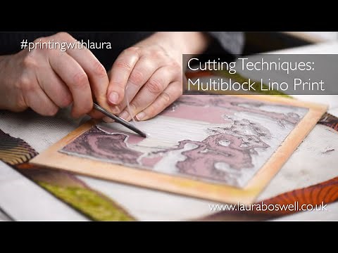 Cutting Techniques: Multiblock Linocut Print