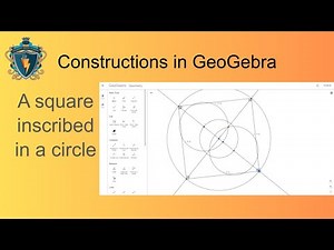 Constructing a square inscribed in a circle using GeoGebra