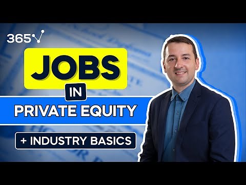 Jobs in Private Equity Explained