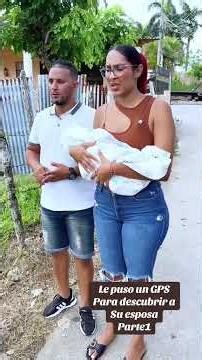 Le puso un GPS para descubrir a su esposa parte 1 #viral #reflexion #viralvideo #fyp #viraltiktok
