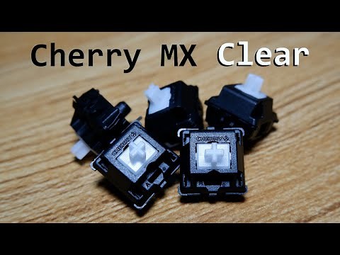 Cherry MX Clear switch review