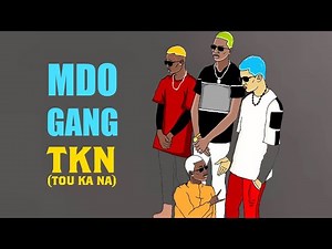 MDO GANG - TKN (TOU KA NA) (2020)