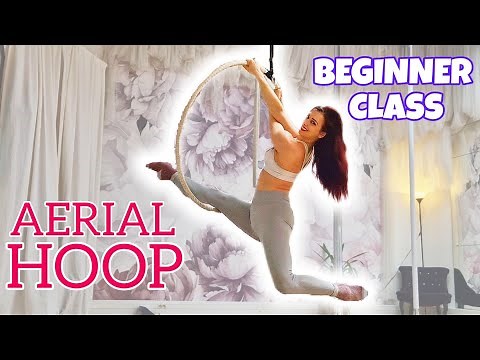 Beginner Aerial Hoop CLASS: Conditioning, 5 Lyra Moves, and Easy Flow
