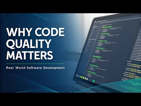Why Code Quality Matters in Real World Software Development