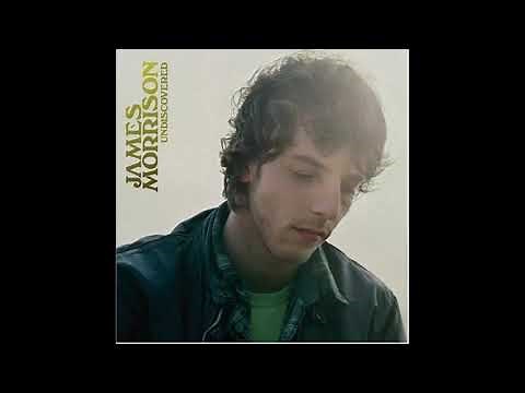 James Morrison - Undiscovered (Full Album 2006)