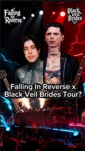 Falling In Reverse x Black Veil Brides Tour? I hope this happens 😁🤘