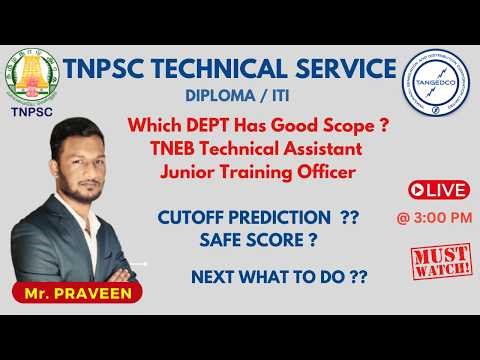 TNPSC CTSE DIPLOMA & ITI | TNEB TECHNICAL ASSISTANT | JUNIOR TRAINING OFFICER | CUTOFF | SAFE SCORE