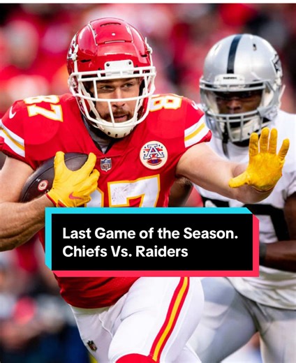 Chiefs vs Raiders: Last Game of the NFL Season