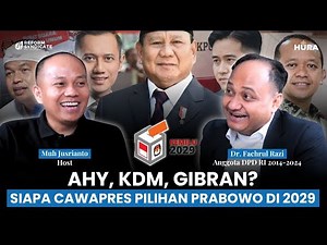 AHY, KDM, GIBRAN? Who Is PRABOWO’s Choice for Vice President in 2029 | HUB WICARA