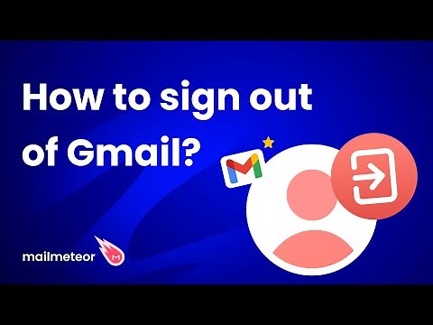How to sign out of Gmail?