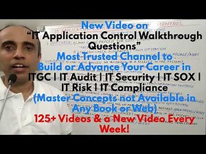 IT with Varun Vohra -IT Application Control (ITAC) / Automated Control-Walkthrough Questions (Promo)