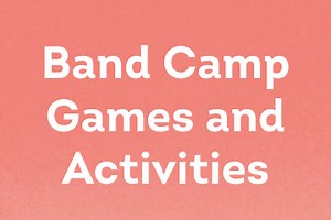Band Camp Games and Activities - Music Effect Design
