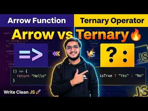 JavaScript Arrow Functions & Ternary Operator Explained | ES6 Complete Guide