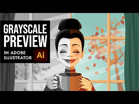 How to Preview Art in Grayscale in Adobe Illustrator