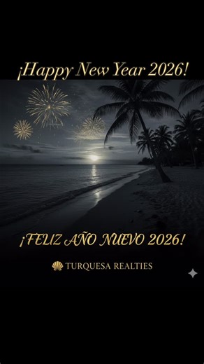 Turquesa Realties on Instagram: "#happynewyear #felizañonuevo #bonneannée"