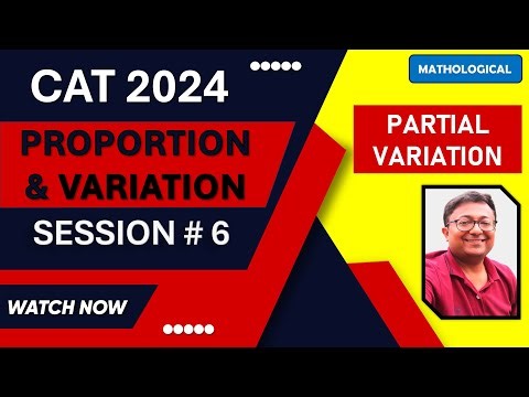 Partial Variation || CAT 2024 Preparation | Arithmetic | Quantitative Aptitude