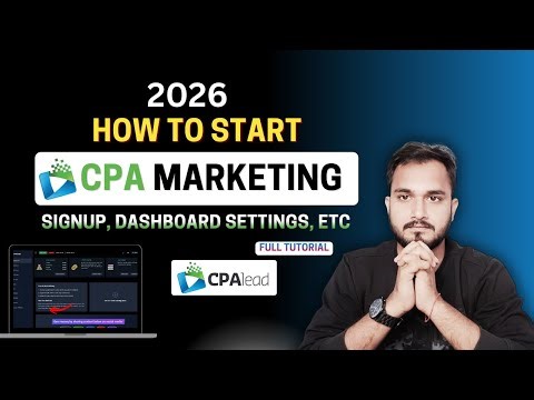 how to start cpa marketing for beginners | cpalead tutorial | cpalead account create 2026