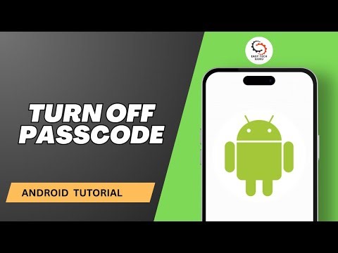 How to Turn Off Android Passcode?