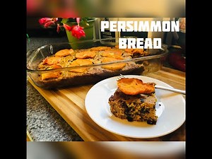 How to Make a Persimmon Bread | Lanie’s Kitchen