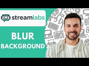 HOW TO BLUR BACKGROUND IN STREAMLABS 2025! (FULL GUIDE)