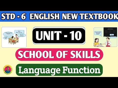 Std 6 English Unit 10 School Of Skills | Language Function 🔥🔥