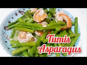 TUMIS ASPARAGUS , RESEP MEMASAK TUMIS ASPARAGUS