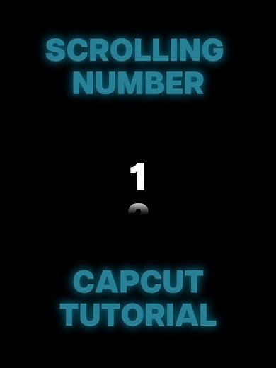 Capcut Tutorial: Scrolling Numbers Effect