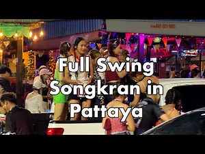 Pattaya Songkran in Full Swing - April 2026