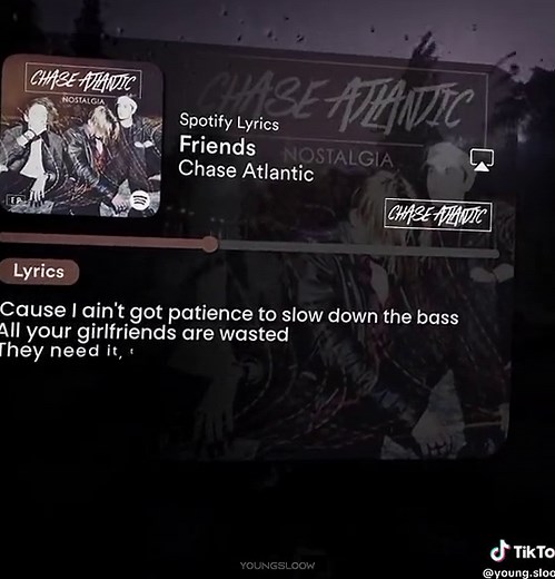Chase Atlantic Friends Episode Soundtrack Edit