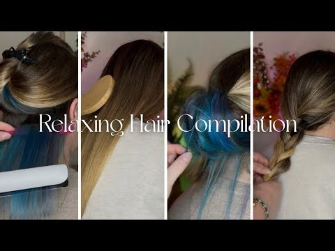 ASMR Real Person Hair Brushing, Hair Play, Hair Pulling, Straightening & Plaiting Compilation