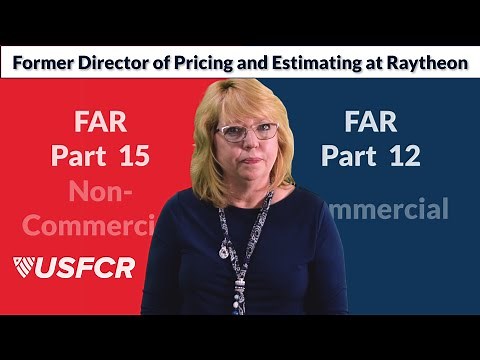 Breakdown of FAR Part 12 & 15 | Selling Commercial Items or Non-Commercial Items to the Government