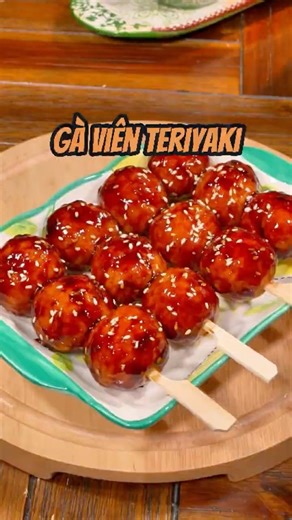 Đừng Bỏ Lỡ Món Gà Viên Sốt Teriyaki Này