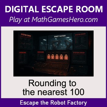 Rounding to the nearest 100 | Digital Math Escape Room Game
