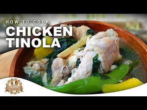 How to Cook Classic Chicken Tinola / Tinolang Manok (Simple and Easy Recipe)