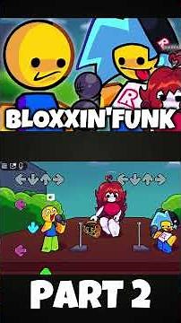 FNF - BLOXXIN'FUNK [PART 2] (FNF X ROBLOX (FNF MOD) #shorts