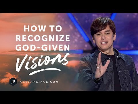 How To Recognize God-Given Visions | Joseph Prince