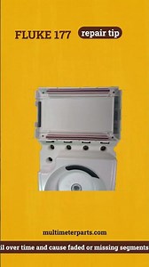 Fluke 177 Repair Tip - Missing LCD Segments