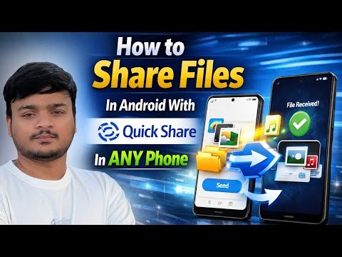 How to Share Files in Android Using Quick Share | Any Phone Fast Transfer (2026)