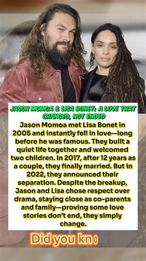 Jason Momoa & Lisa Bonet: A Love That Changed, Not Ended