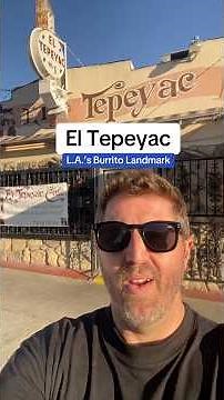 El Tepeyac: Home of L.A.’s Biggest Burrito!