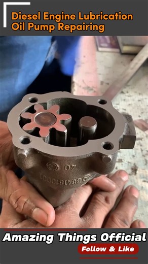 11K views · 50 reactions | Diesel Engine Oil Pump Repairing || Lubrication Pump Cleaning and Rebuilding #enginelubricationfix #mechanicalengineering #lubricationissues #mechanic #automobile #engineoilpump | Amazing_Things_Official | Facebook