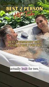 Best 2 Person Hot Tub 2026 🛁 We Reviewed 5 - From $499 to $4,599
