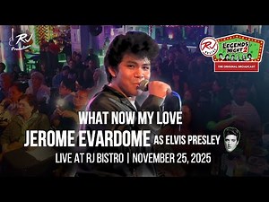 WHAT NOW MY LOVE - JEROME EVARDOME (as ELVIS PRESLEY) - LEGENDS NIGHT 2