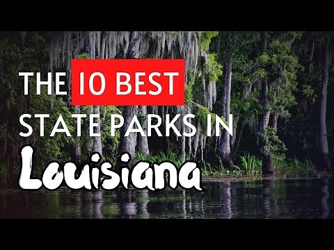 The 10 BEST State Parks In Louisiana