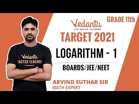 Properties of Logarithms | Basics & Concepts of Logarithms L-1 | Class 11 Maths| JEE MAINS | Vedantu