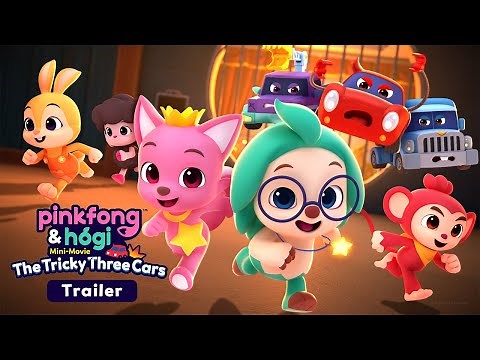 [Trailer] 🎥 Pinkfong & Hogi Mini-Movie : The Tricky Three Cars | Official Pinkfong